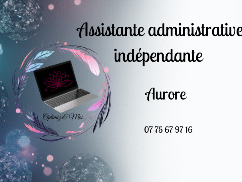 Optimiz'&Moi - Assistante administrative indépendante
