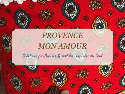 Provence mon Amour - Collection textile & lavande - Idées cadeaux typiques du Sud - Décoration & accessoires