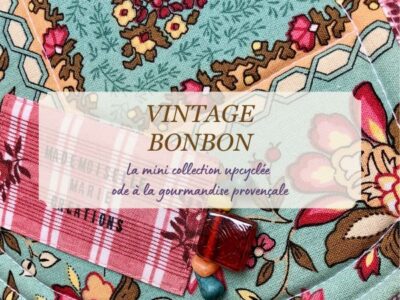 Vintage Bonbon : la mini-collection upcyclée acidulée d'accessoires féminins aux couleurs du Sud